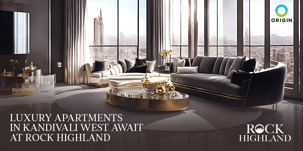 Luxury apartments in Kandivali West await at Rock Highland